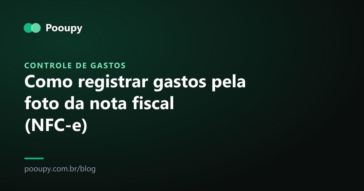Como registrar gastos pela foto da nota fiscal (NFC-e)